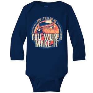 You Won't Make It Off-Roading Baby Long Sleeve Bodysuit