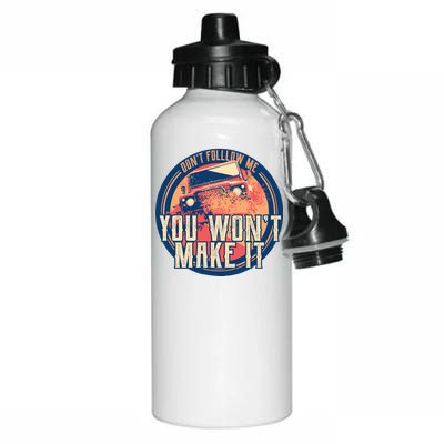 You Won't Make It Off-Roading Aluminum Water Bottle 