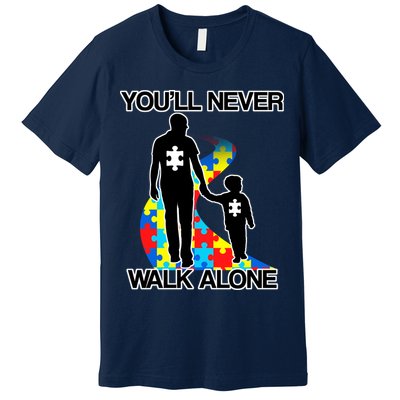 You'll Never Walk Alone Autism Awareness Premium T-Shirt