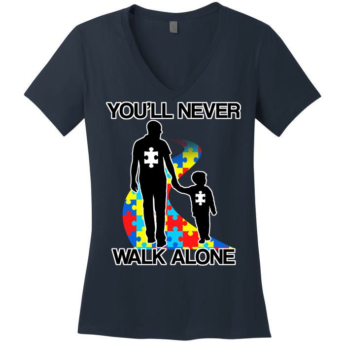 You'll Never Walk Alone Autism Awareness Women's V-Neck T-Shirt