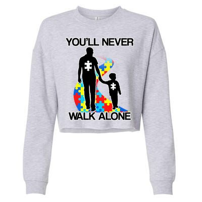 You'll Never Walk Alone Autism Awareness Cropped Pullover Crew