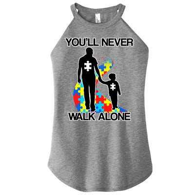 You'll Never Walk Alone Autism Awareness Women's Perfect Tri Rocker Tank