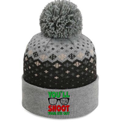 You'll Shoot Your Eye Out Christmas The Baniff Cuffed Pom Beanie