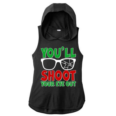 You'll Shoot Your Eye Out Christmas Ladies PosiCharge Tri-Blend Wicking Draft Hoodie Tank