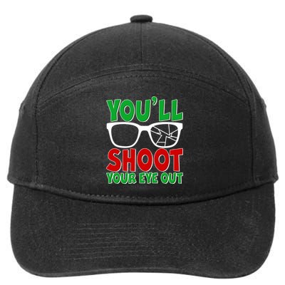 You'll Shoot Your Eye Out Christmas 7-Panel Snapback Hat