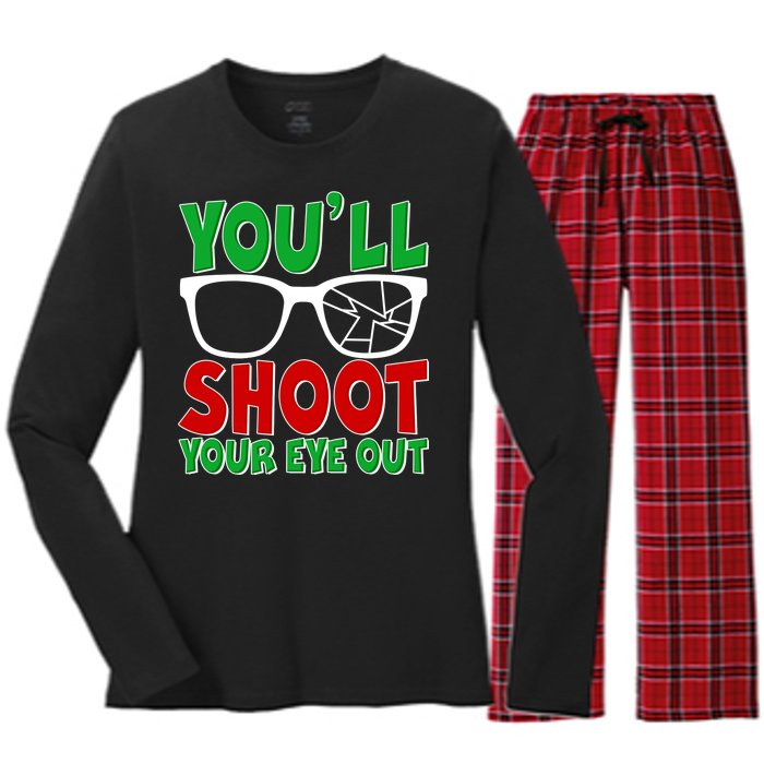 You'll Shoot Your Eye Out Christmas Women's Long Sleeve Flannel Pajama Set 