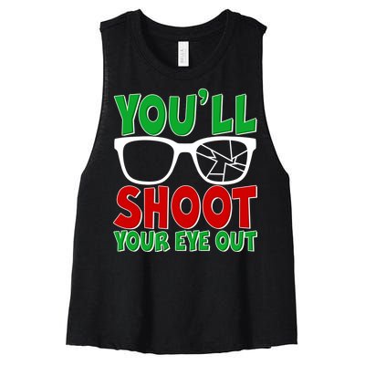 You'll Shoot Your Eye Out Christmas Women's Racerback Cropped Tank