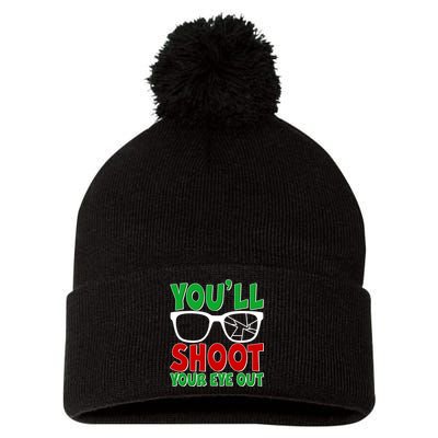 You'll Shoot Your Eye Out Christmas Pom Pom 12in Knit Beanie