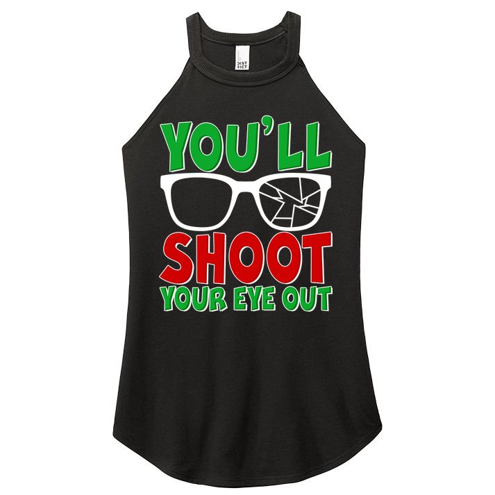 You'll Shoot Your Eye Out Christmas Women's Perfect Tri Rocker Tank