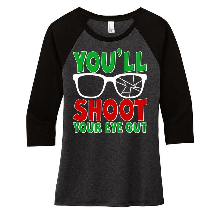 You'll Shoot Your Eye Out Christmas Women's Tri-Blend 3/4-Sleeve Raglan Shirt