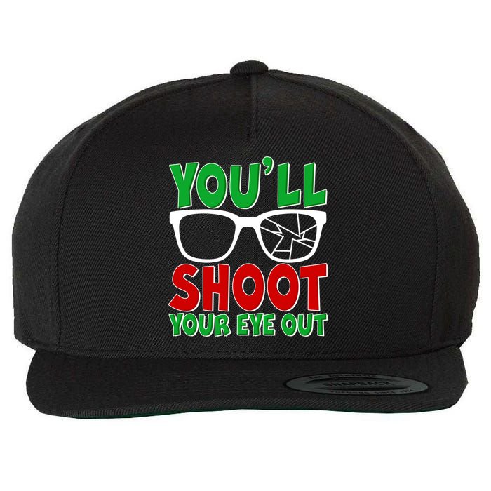 You'll Shoot Your Eye Out Christmas Wool Snapback Cap