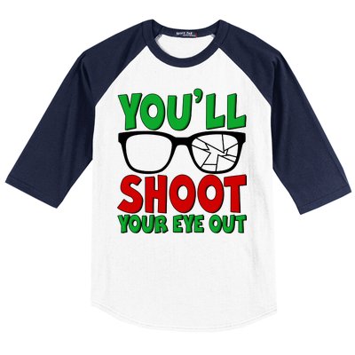 You'll Shoot Your Eye Out Christmas Baseball Sleeve Shirt