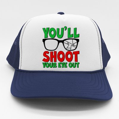 You'll Shoot Your Eye Out Christmas Trucker Hat