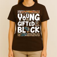 Young Gifted And Black T-Shirt