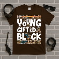 Young Gifted And Black T-Shirt