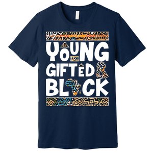 Young Gifted And Black Premium T-Shirt