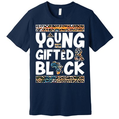 Young Gifted And Black Premium T-Shirt