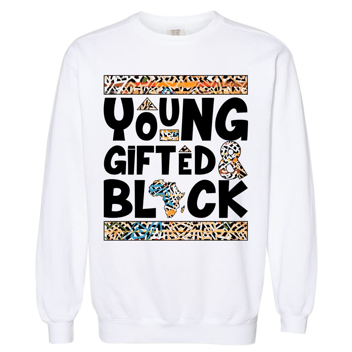 Young Gifted And Black Garment-Dyed Sweatshirt