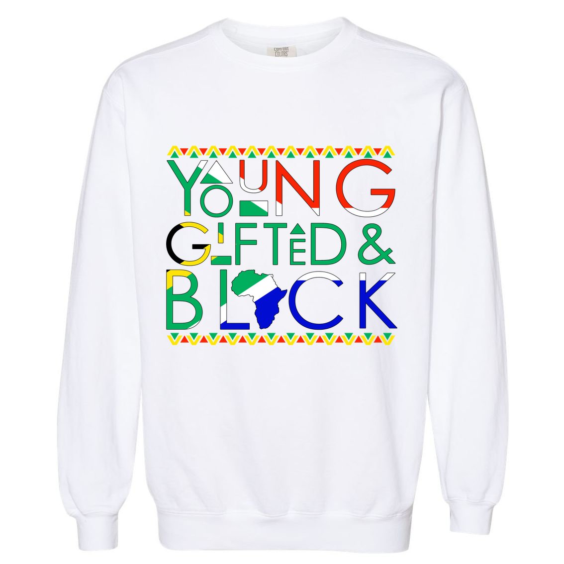 Young Gifted And Black Africa Map Garment-Dyed Sweatshirt