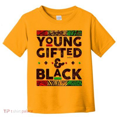 Young Gifted And Black African Colors Toddler T-Shirt