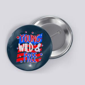 Young Wild & Free Red White & Blue Button