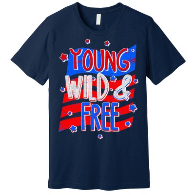 Young Wild & Free Red White & Blue Premium T-Shirt