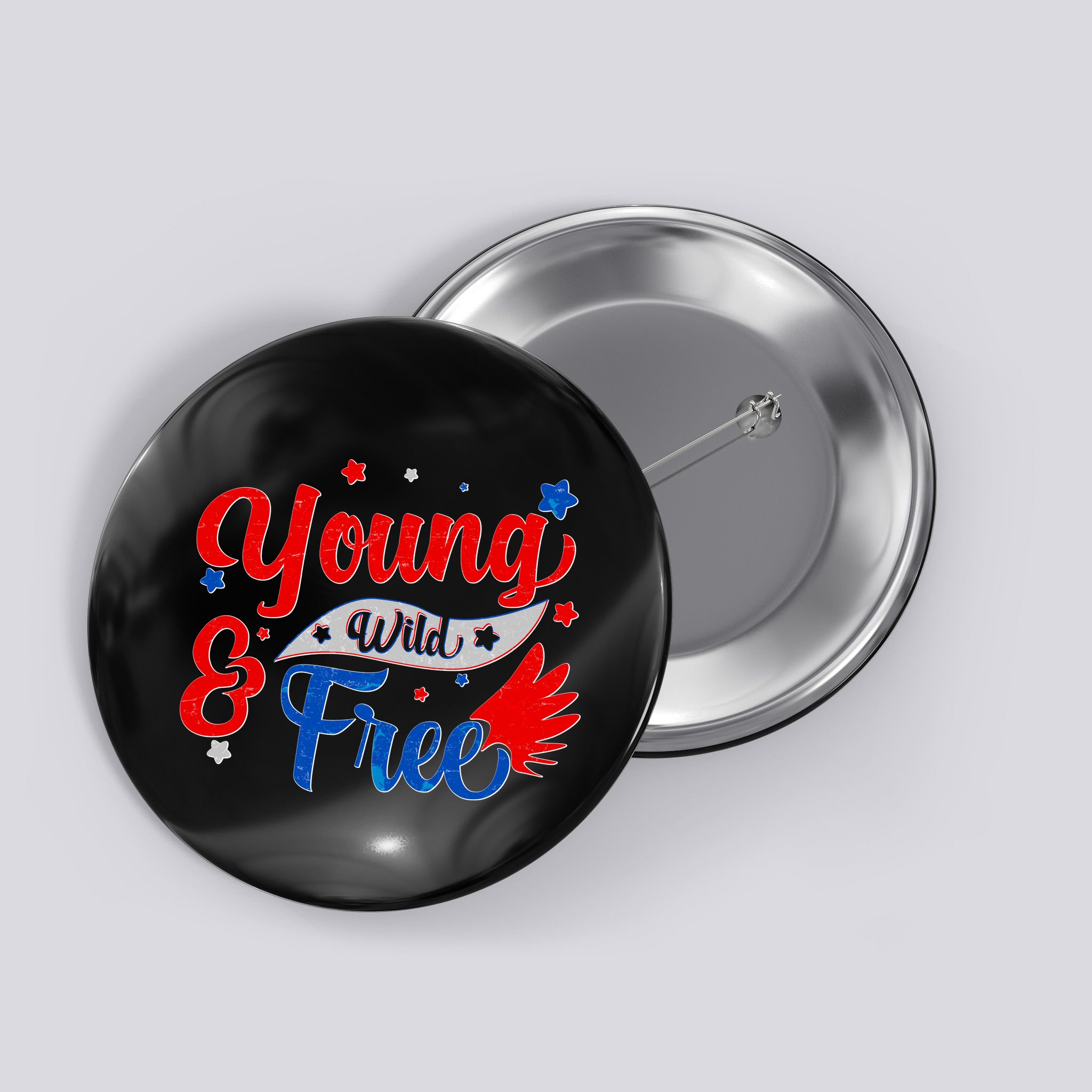 Young Wild And Free USA Button