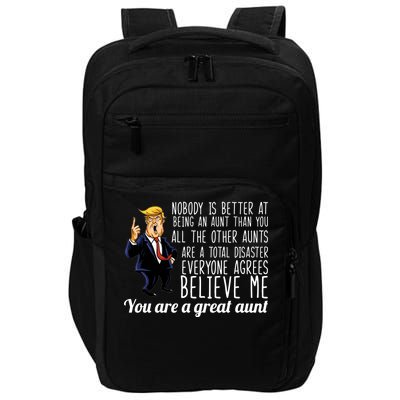 Your A Great Aunt Donald Trump Impact Tech Backpack