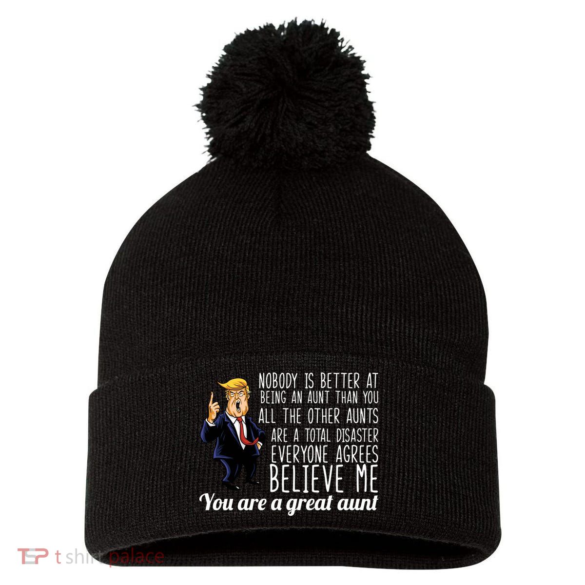Your A Great Aunt Donald Trump Pom Pom 12in Knit Beanie