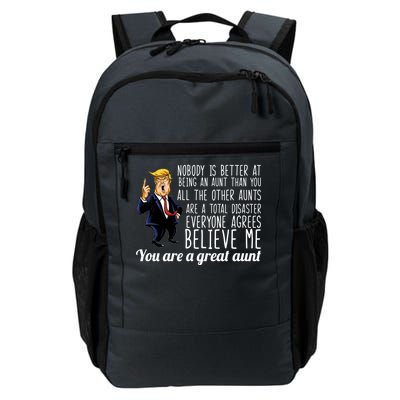 Your A Great Aunt Donald Trump Daily Commute Backpack