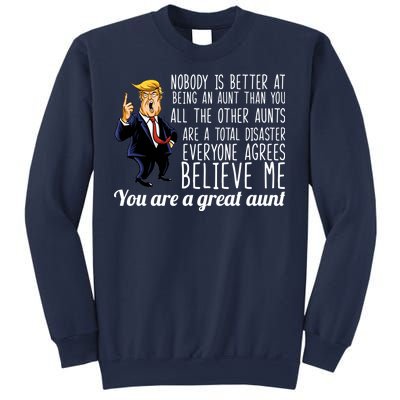 Your A Great Aunt Donald Trump Sweatshirt