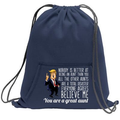 Your A Great Aunt Donald Trump Sweatshirt Cinch Pack Bag