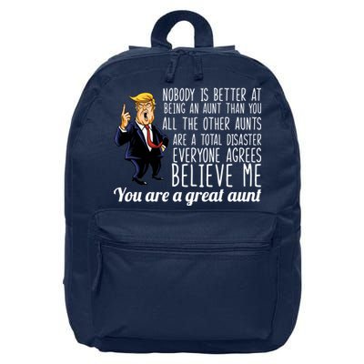 Your A Great Aunt Donald Trump 16 in Basic Backpack