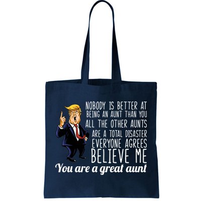 Your A Great Aunt Donald Trump Tote Bag