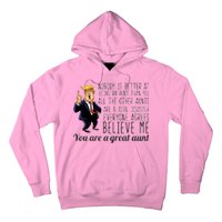 Your A Great Aunt Donald Trump Hoodie