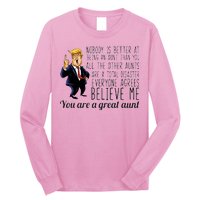 Your A Great Aunt Donald Trump Long Sleeve Shirt