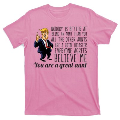 Your A Great Aunt Donald Trump T-Shirt