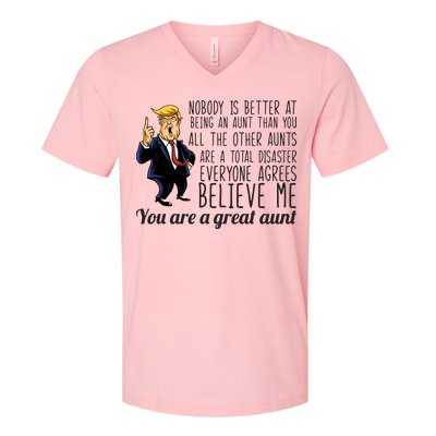 Your A Great Aunt Donald Trump V-Neck T-Shirt