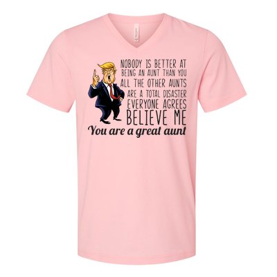 Your A Great Aunt Donald Trump V-Neck T-Shirt