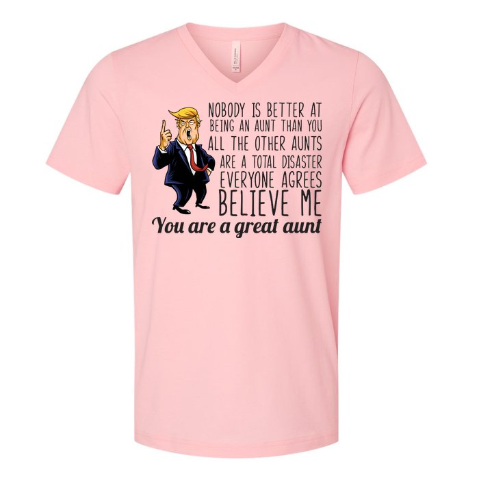 Your A Great Aunt Donald Trump V-Neck T-Shirt