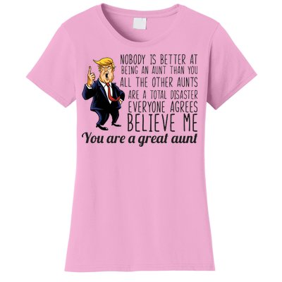 Your A Great Aunt Donald Trump Women's T-Shirt