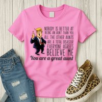 Your A Great Aunt Donald Trump Womens T-Shirt