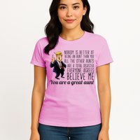 Your A Great Aunt Donald Trump Womens T-Shirt
