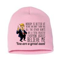 Your A Great Aunt Donald Trump Short Acrylic Beanie