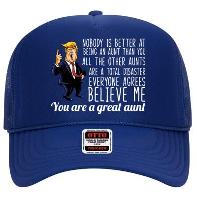 Your A Great Aunt Donald Trump High Crown Mesh Back Trucker Hat