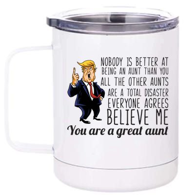 Your A Great Aunt Donald Trump 12 oz Stainless Steel Tumbler Cup