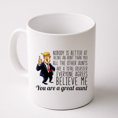 Your A Great Aunt Donald Trump Coffee Mug