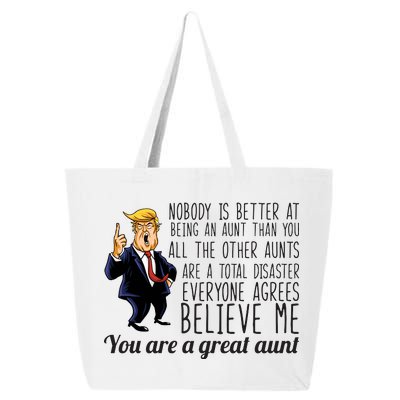 Your A Great Aunt Donald Trump 25L Jumbo Tote