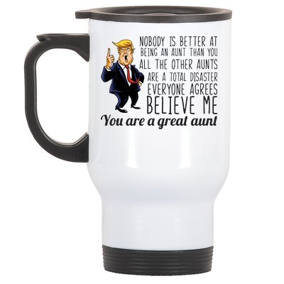 Your A Great Aunt Donald Trump Stainless Steel Travel Mug