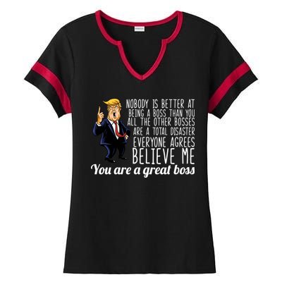 Your A Great Boss Donald Trump Ladies Halftime Notch Neck Tee